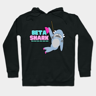 Beta Shark Hoodie